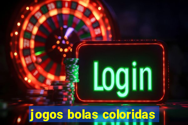 jogos bolas coloridas